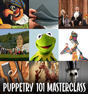 Puppetry 101 Masterclass Workshop (Ages 13+)